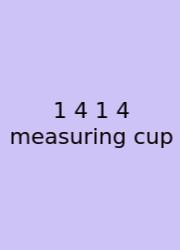 1 4 1 4 Measuring Cup