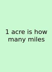 1 Acre Is How Many Miles