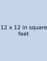 12 X 12 In Square Feet