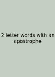 2 Letter Words With An Apostrophe
