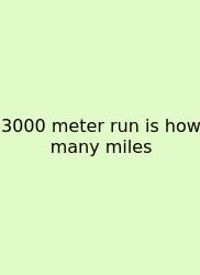 3000 Meter Run Is How Many Miles