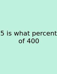 5 Is What Percent Of 400