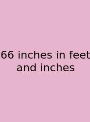 66 Inches In Feet And Inches