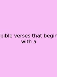Bible Verses That Begin With A