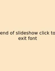 End Of Slideshow Click To Exit Font