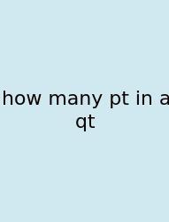 How Many Pt In A Qt