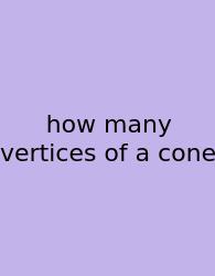 How Many Vertices Of A Cone
