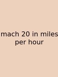 Mach 20 In Miles Per Hour
