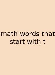 Math Words That Start With T