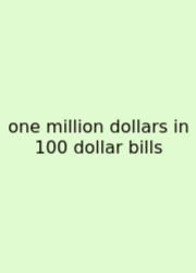 One Million Dollars In 100 Dollar Bills