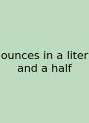 Ounces In A Liter And A Half