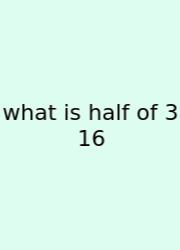 What Is Half Of 3 16