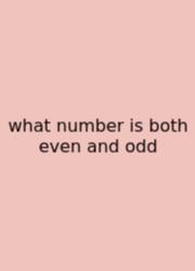What Number Is Both Even And Odd